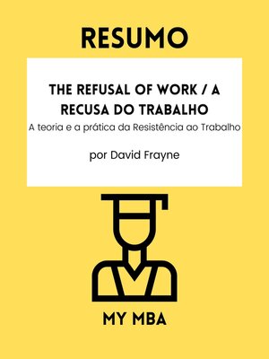 cover image of Resumo--The Refusal of Work / a Recusa do Trabalho
